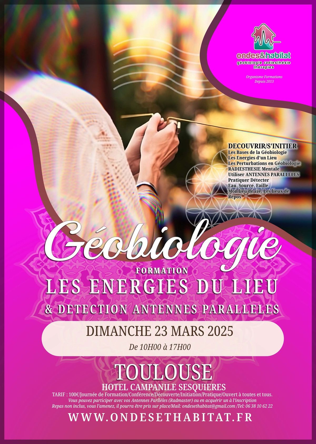 TOULOUSE\/31 Haute Garonne\/Formation G\u00e9obiologie 1: \u00abLes ENERGIES du LIEU\u00bb