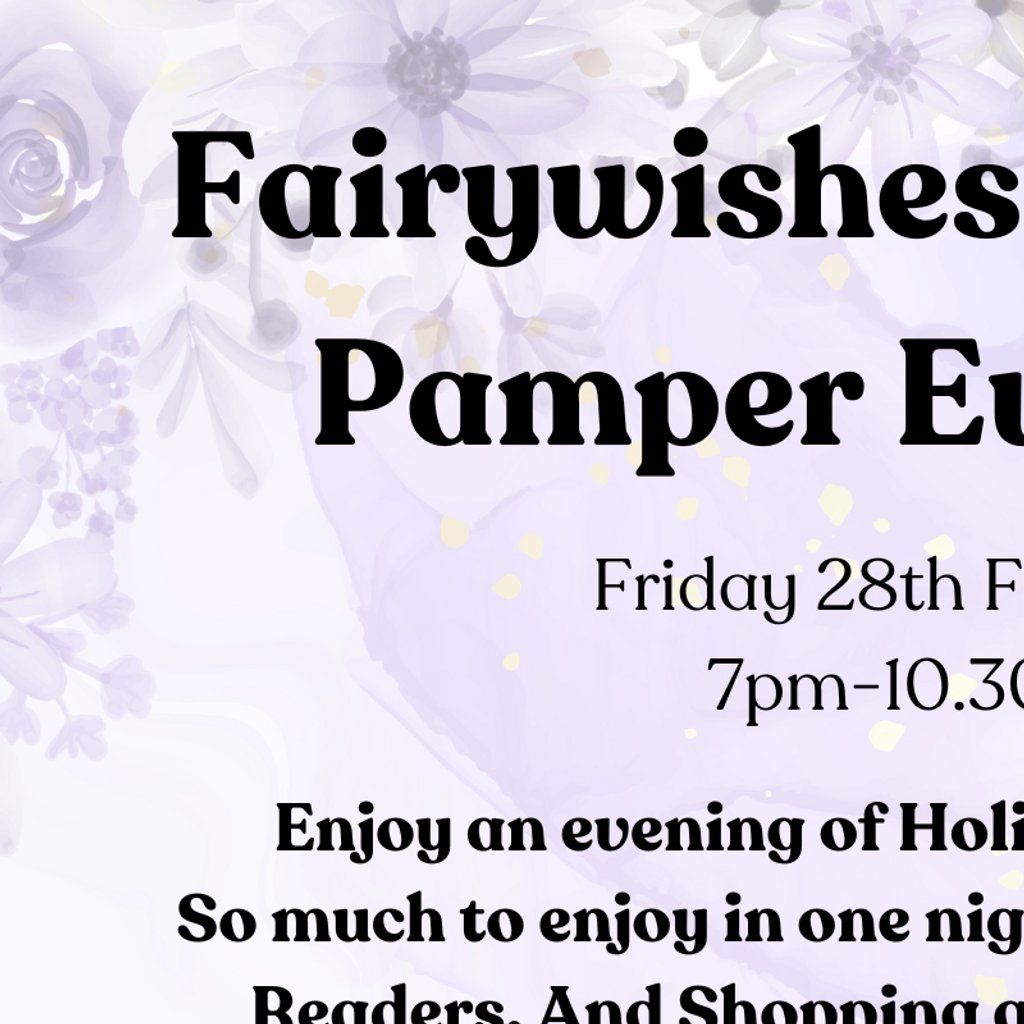 Fairywishes Holistic Pamper Evening