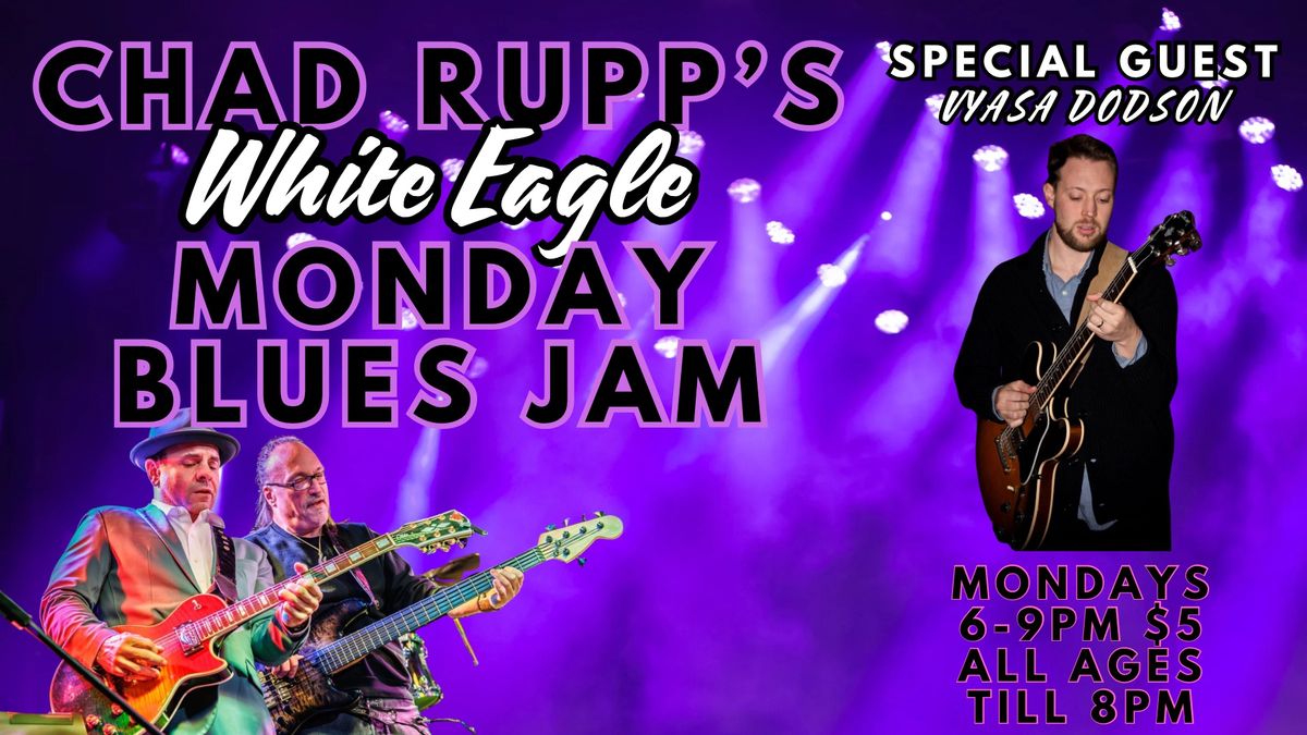 Chad Rupp\u2019s blues jam w\/ Vyasa Dodson @ The White Eagle PDX