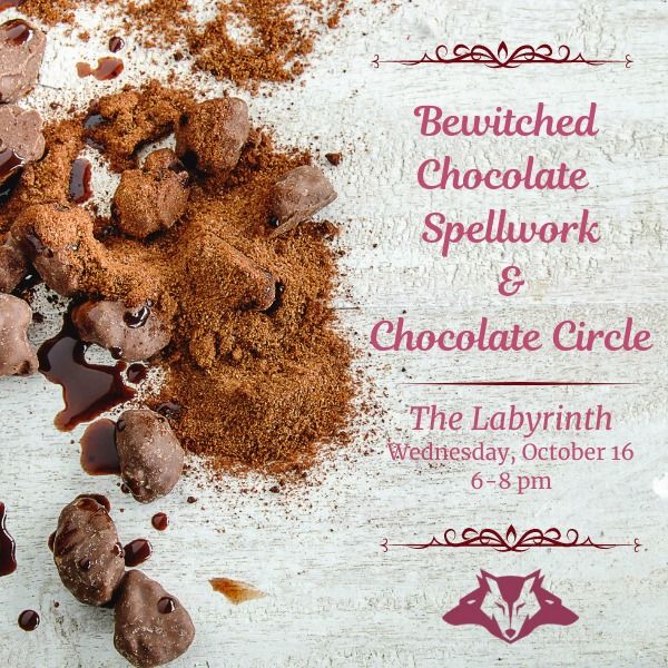 Bewitched Chocolate Spellwork & Chocolate Circle