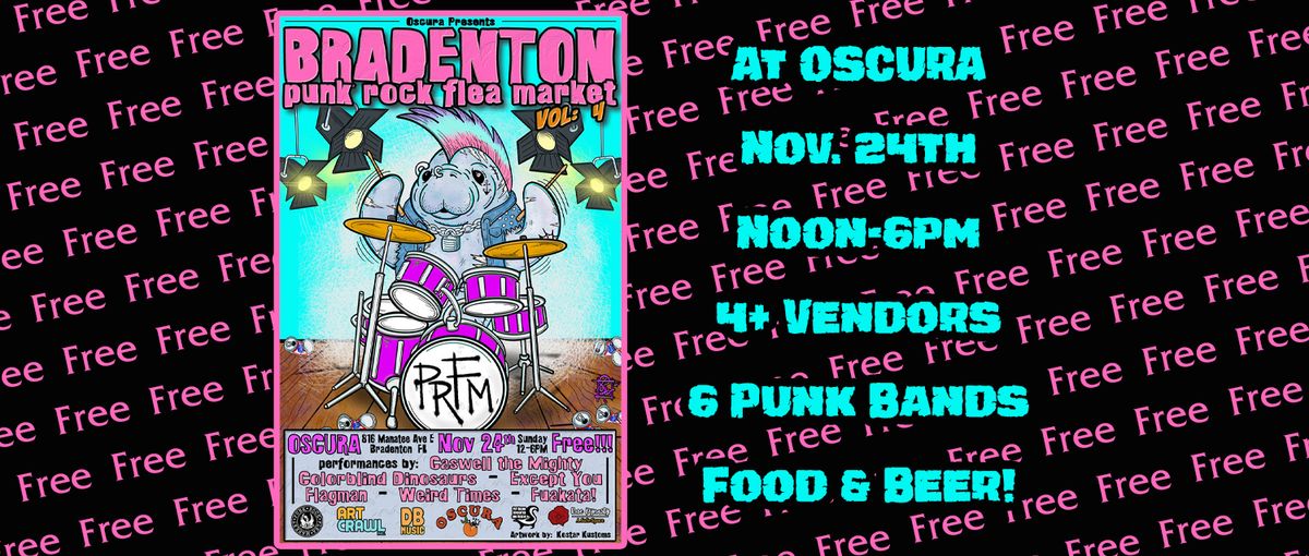 Bradenton Punk Rock Flea Market Vol:4 at Oscura