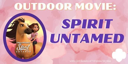 Spirit Untamed Outdoor Movie: Camp Sacajawea