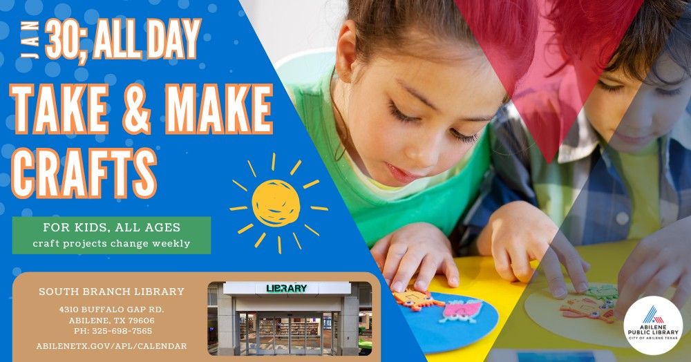 Take & Make Crafts (South Branch)