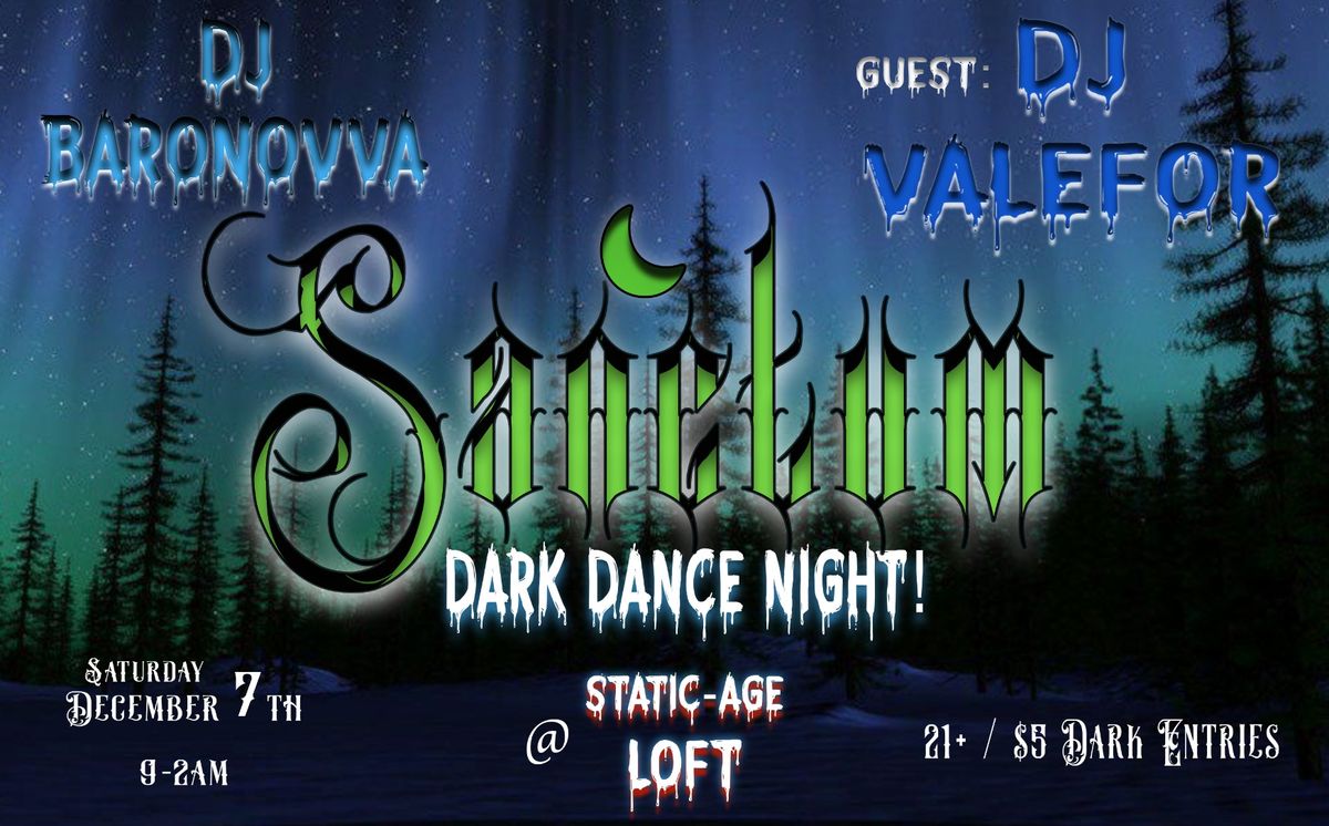 Sanctum Presents: Dark Dance Night with guest DJ Valefor & Baronovva