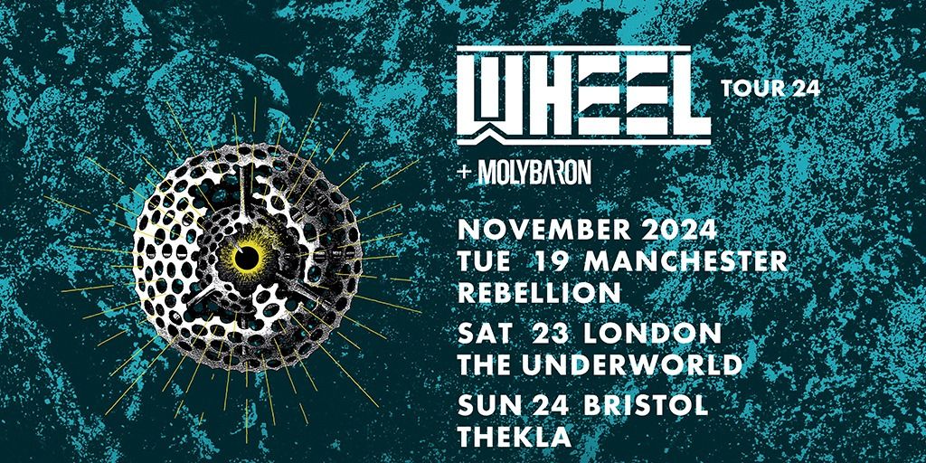 WHEEL - Manchester, Rebellion