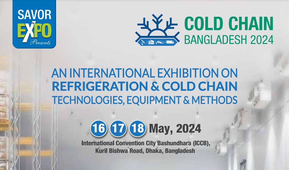 Cold Chain Bangladesh Expo 2024