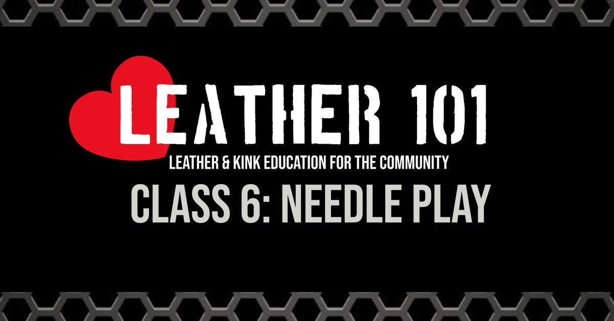 Leather 101: Needle Play