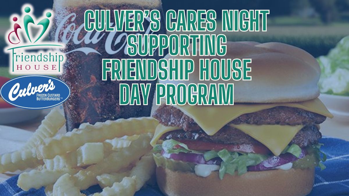 Culver's Cares! Supporting Friendship House Day Program