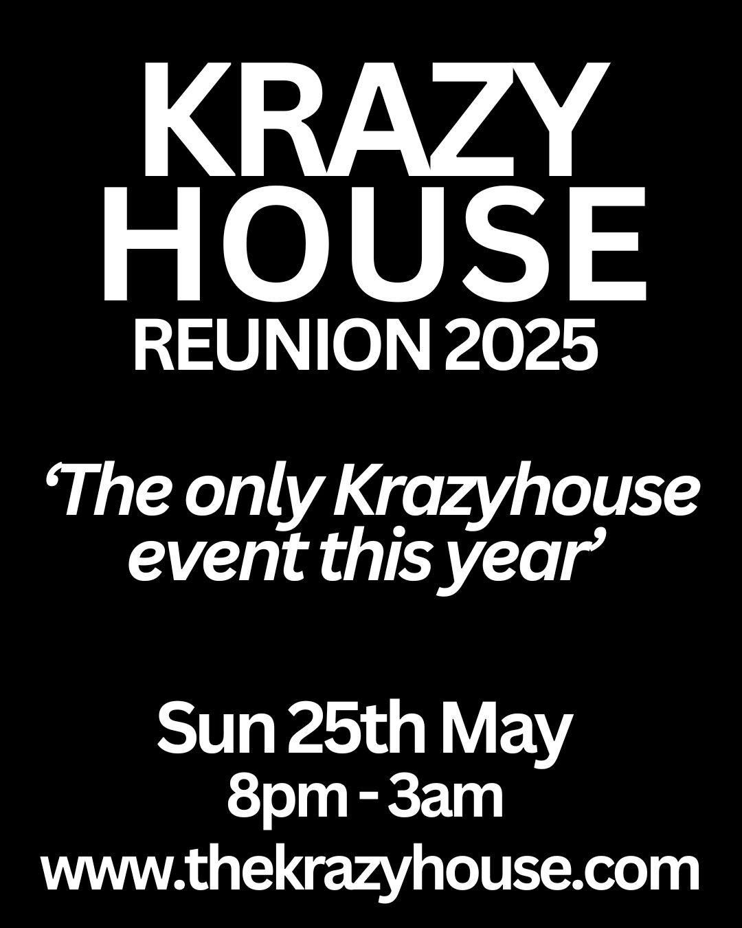 KRAZYHOUSE REUNION 2025