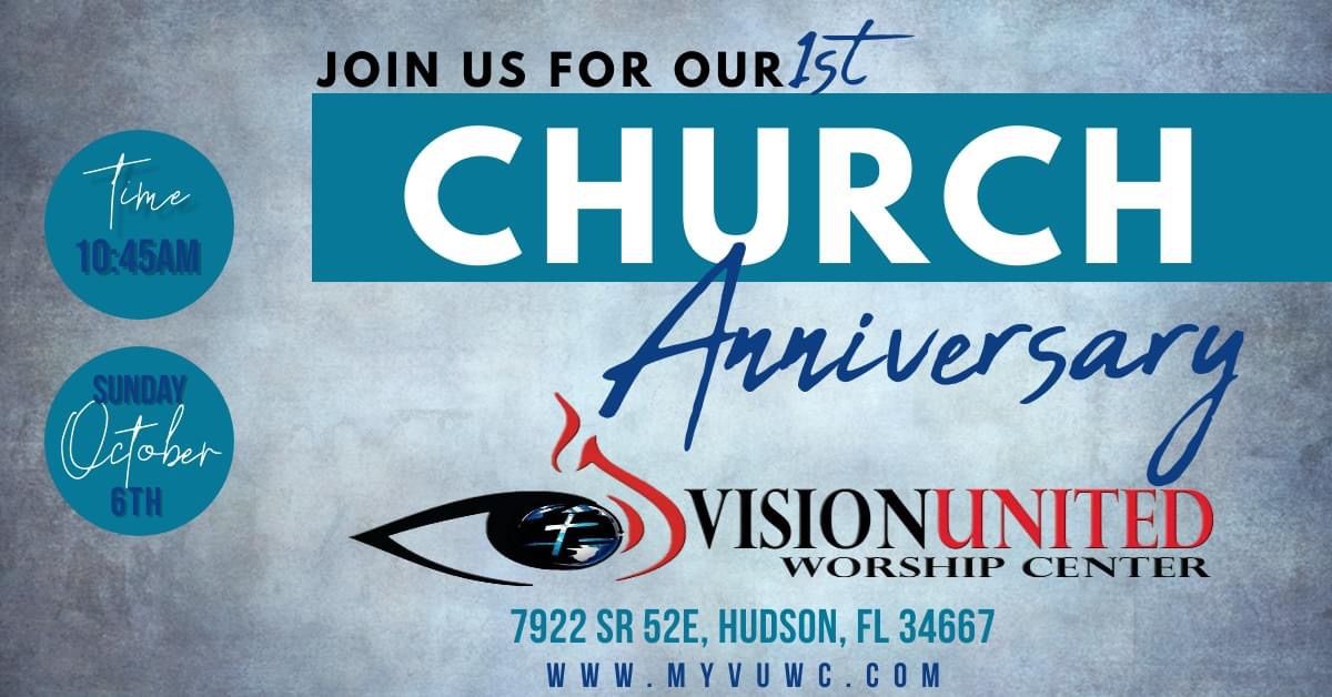 Vision United Worship Center 1st Year Anniversary 