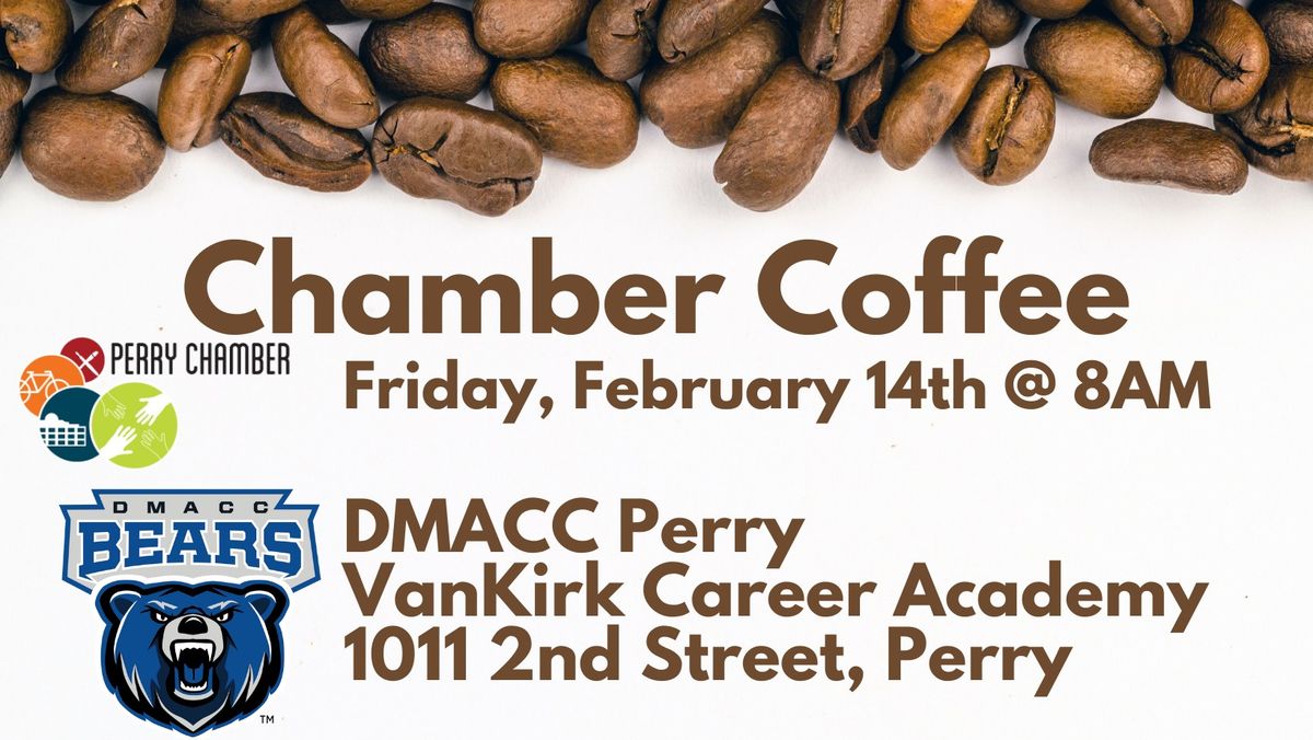 February Chamber Coffee at DMACC VanKirk Career Academy