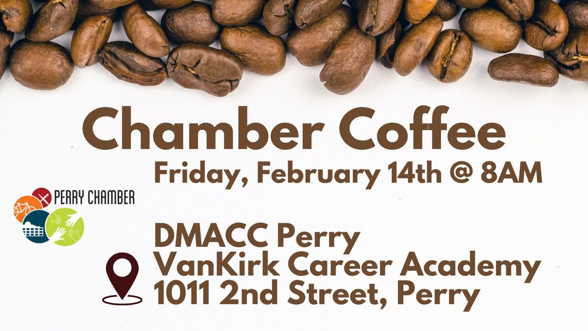 February Chamber Coffee at DMACC VanKirk Career Academy