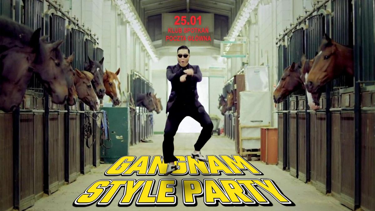 GANGNAM STYLE PARTY