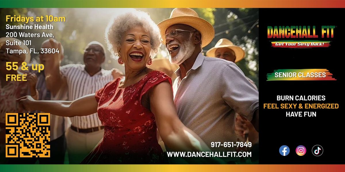 FREE FOR SENIORS Caribbean Dance Fitness Workout in Tampa by DANCEHALL FIT - Get Your Sexy Back!