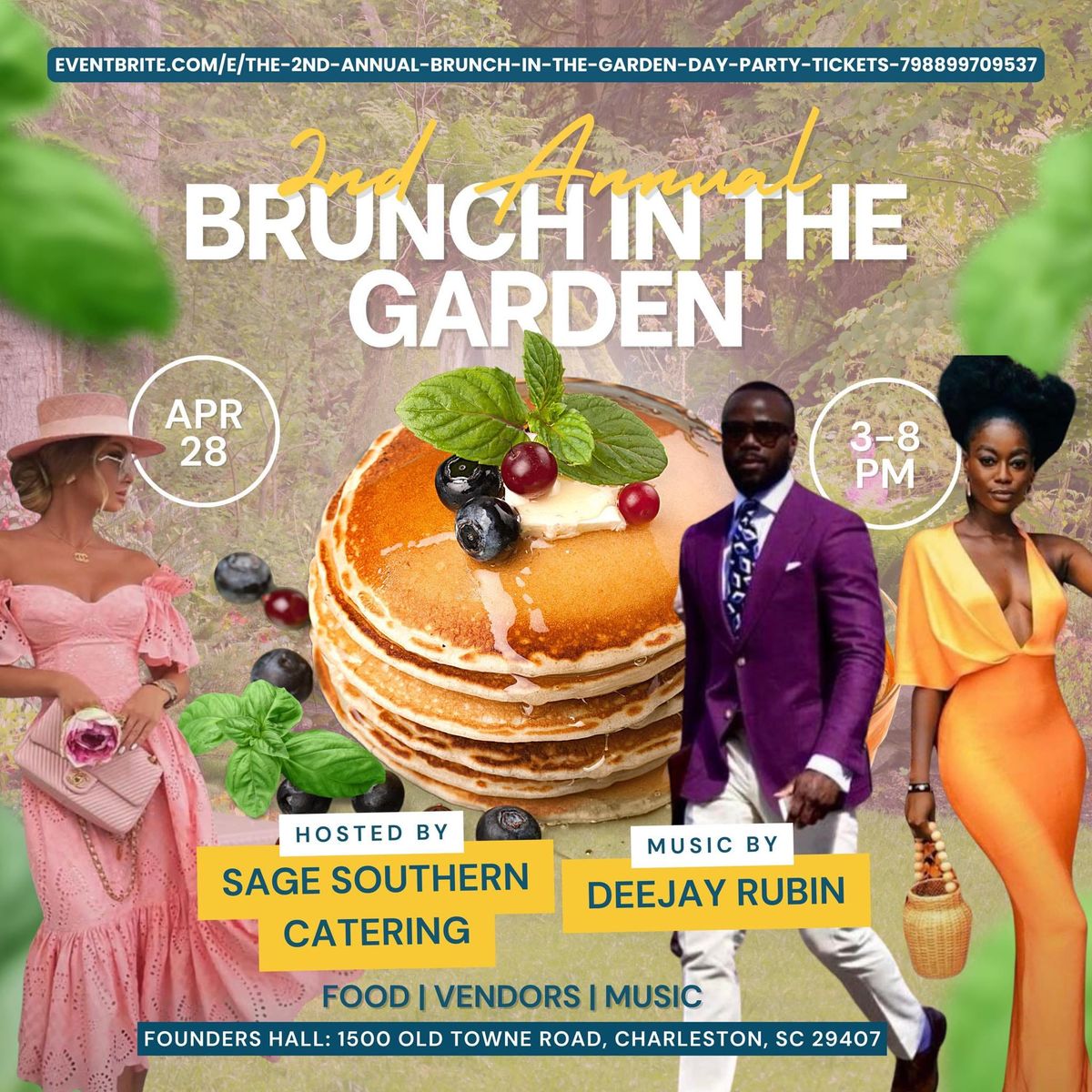 The 2nd Annual "Brunch in the Garden" Day Party 