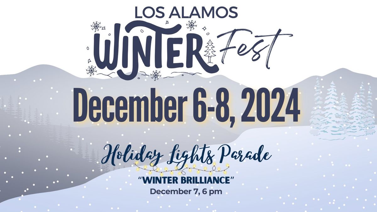 Los Alamos WinterFest & Holiday Lights Parade | Winter Brilliance