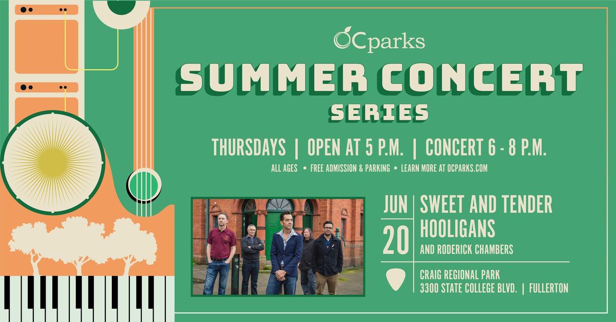 Sweet and Tender Hooligans: 2024 OC Parks Summer Concert Series