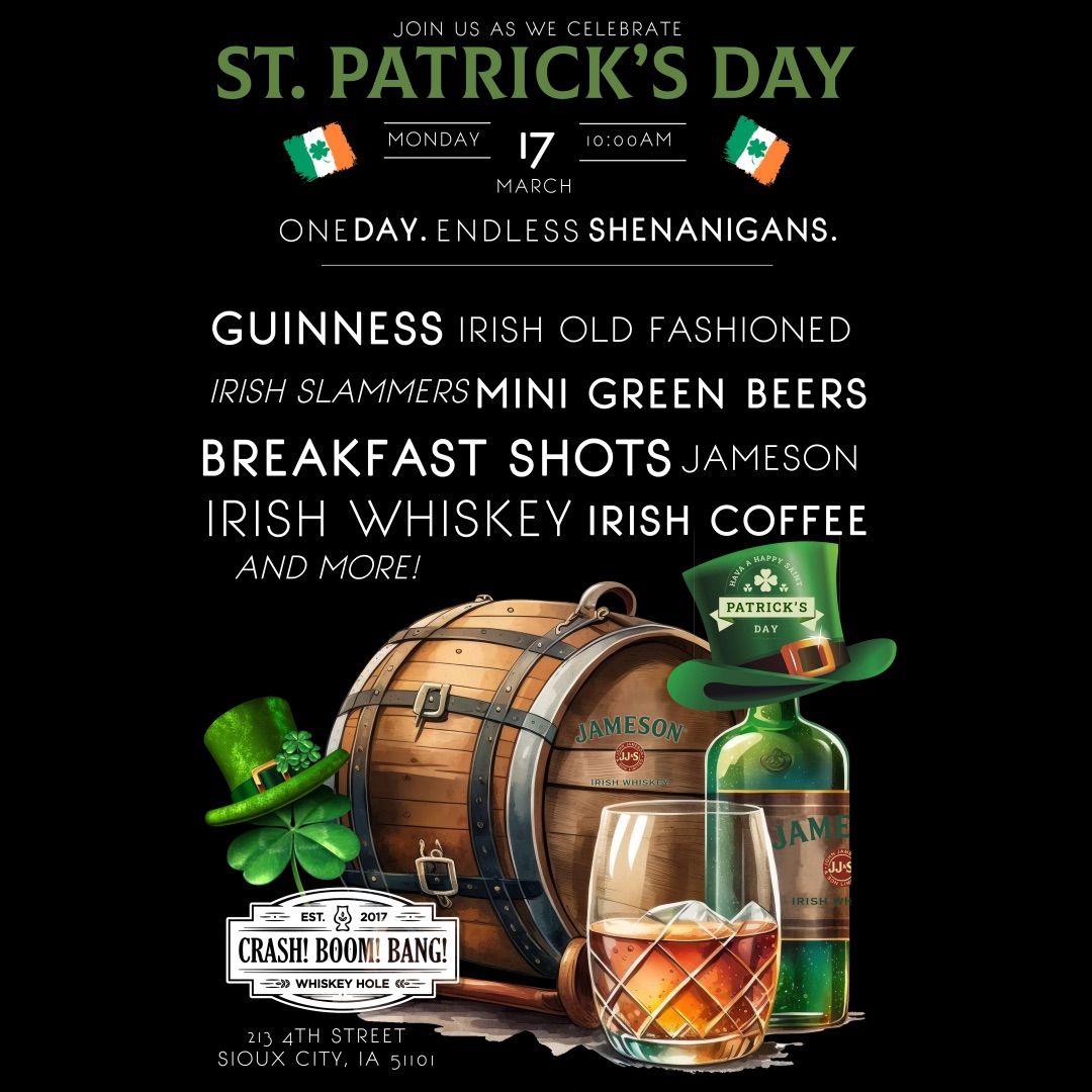 St. Patrick\u2019s Day at Crash! Boom! Bang! Whiskey Hole \ud83c\udf40