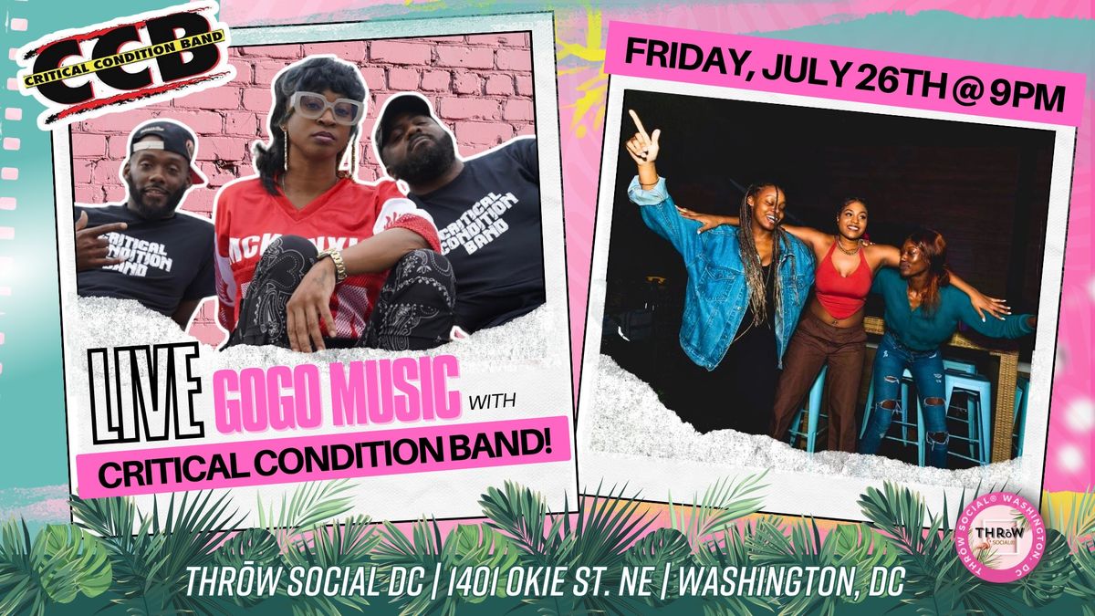 LIVE GoGo Music with the Critical Condition Band @ THR\u014dW Social DC!