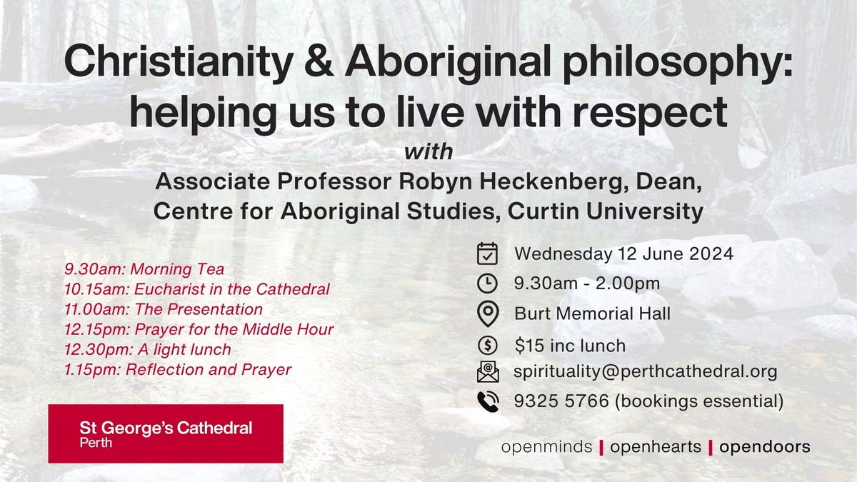 Christianity & Aboriginal philosophy: helping us to live with respect