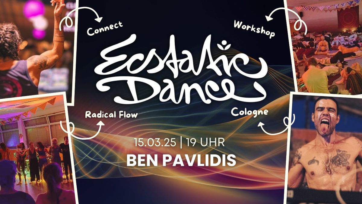 \u2726 Ecstatic Dance Cologne | Ben Pavlidis