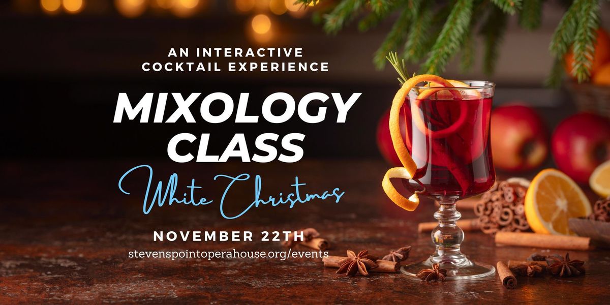 Mixology Class: A White Christmas