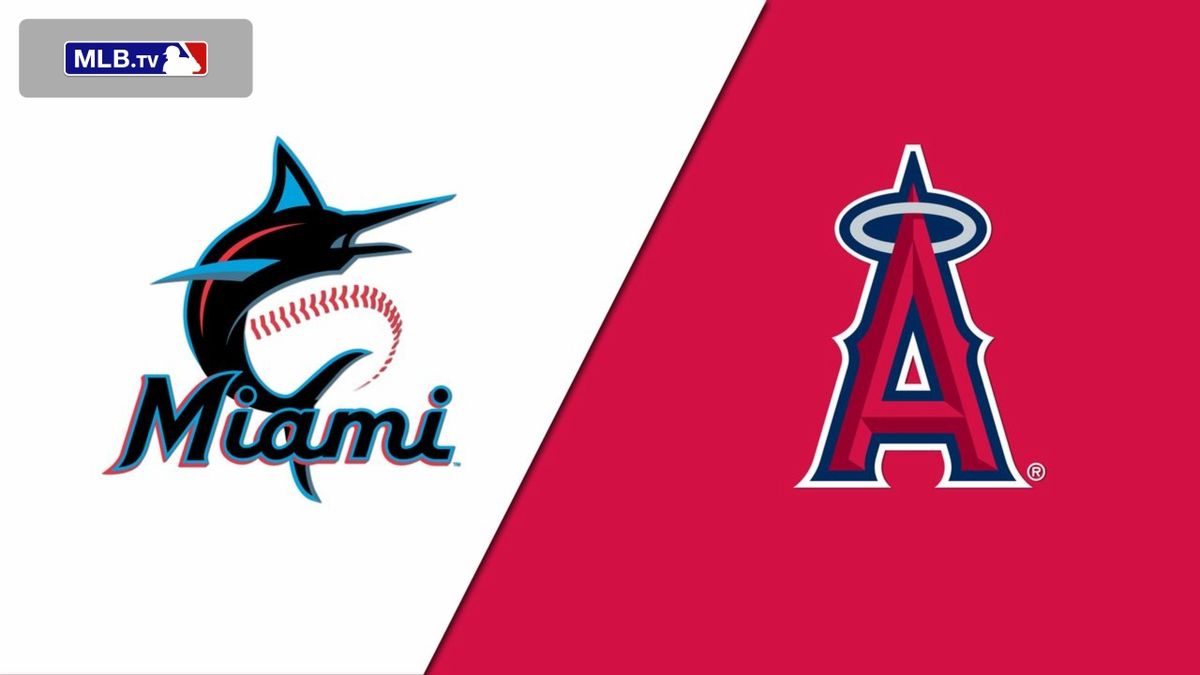 Miami Marlins at Los Angeles Angels