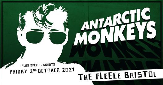 Antarctic Monkeys + DJ Chris Hockey at The Fleece, Bristol 02\/10\/21
