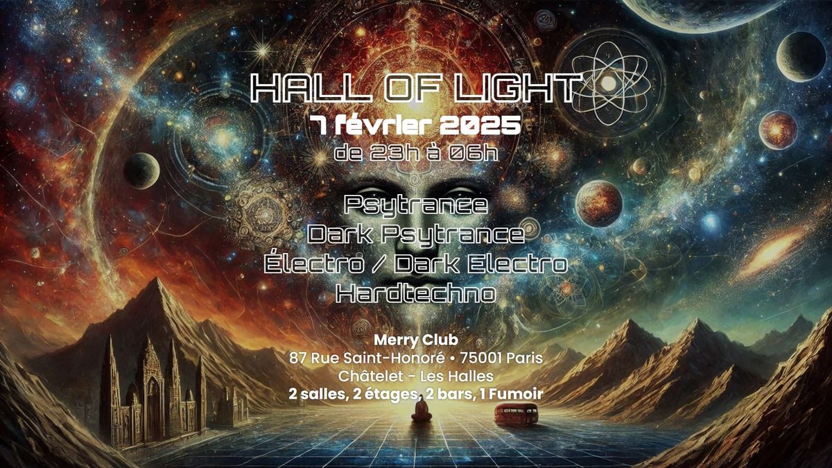 Hall Of Light Pr\u00e9sente Soir\u00e9e Psytrance au Merry  : 2 Dance Floors ! 