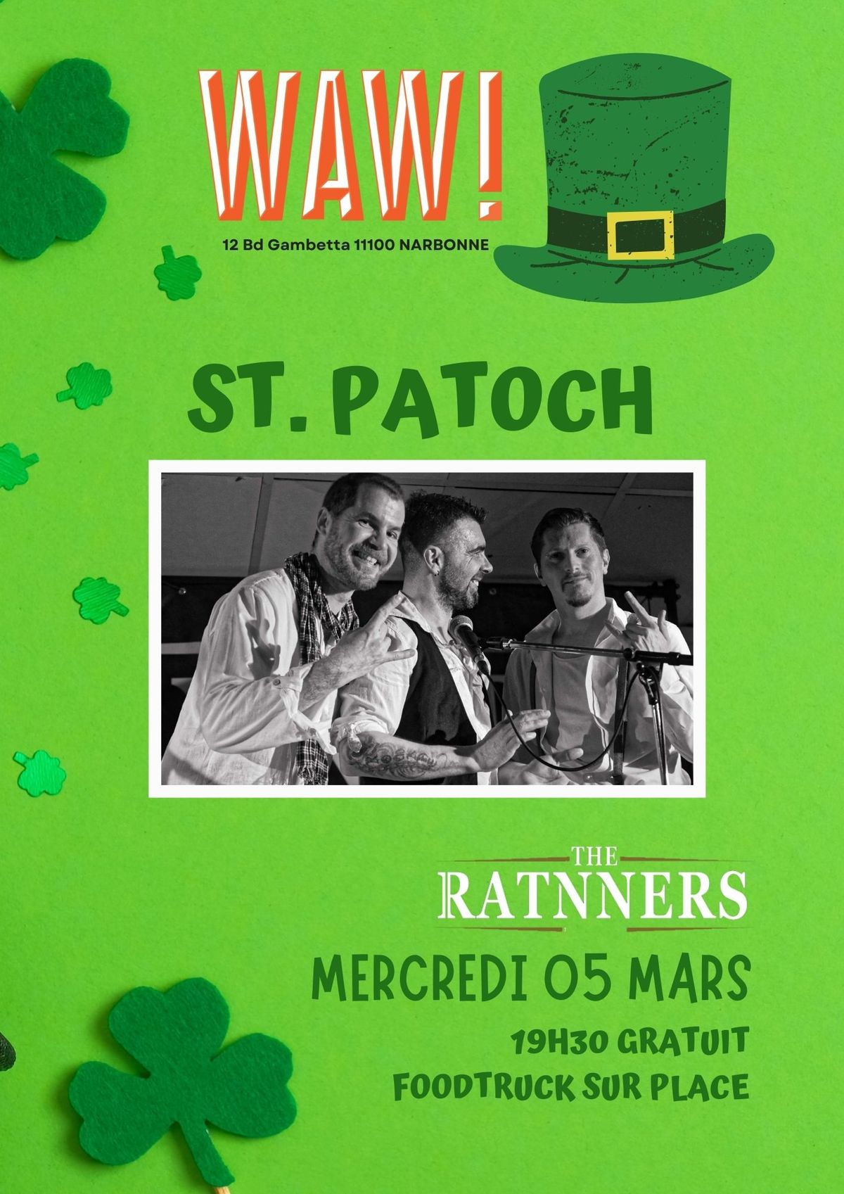 ST PATOCH AU WAW AVEC THE RATNNERS 05 MARS !