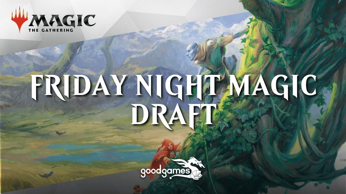 Magic: The Gathering - Friday Night Magic Draft