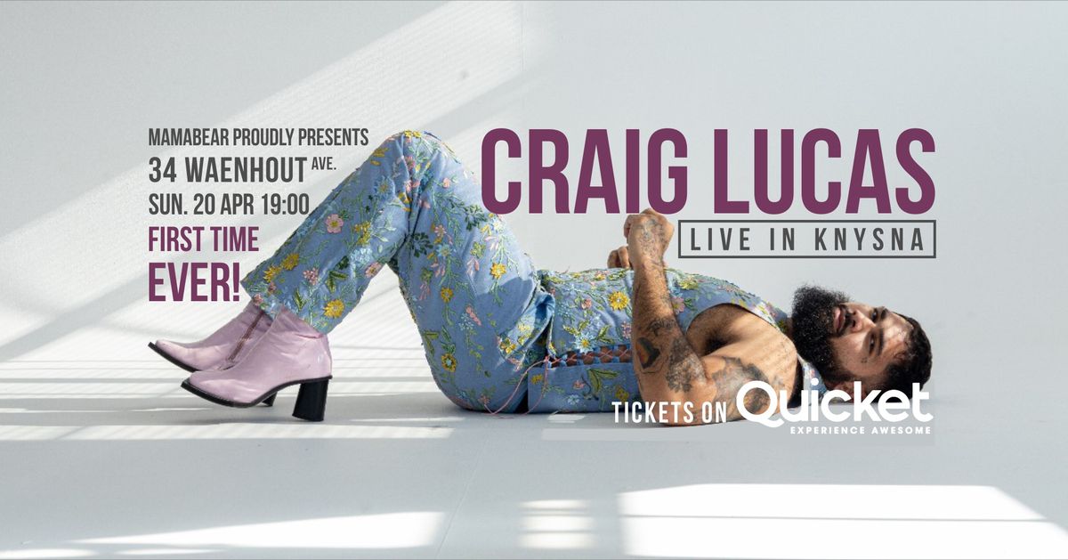 Craig Lucas LIVE in Knysna