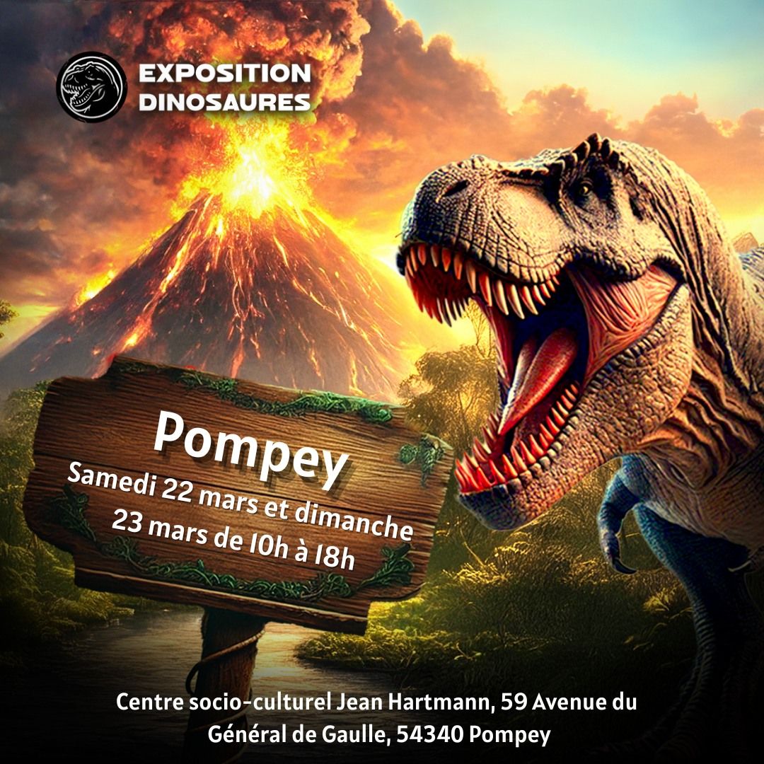 [EXCLU] L'exposition Dinosaures \u00e0 Pompey