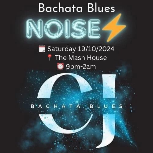 \u26a1\ufe0fBachata Blues Noise\u26a1\ufe0f(the first one of the season\ud83e\udd73)