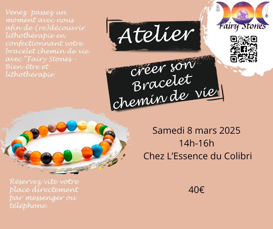 Atelier cr\u00e9ation de son bracelet chemin de vie \u00e0 Courri\u00e8res