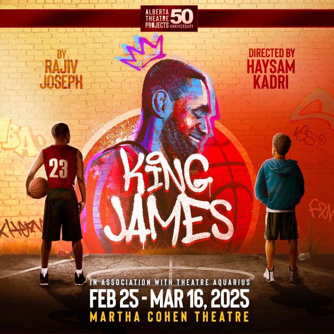 King James at Martha Cohen Theatre