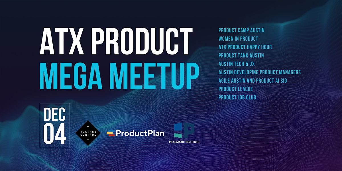 ATX Product Mega Meetup