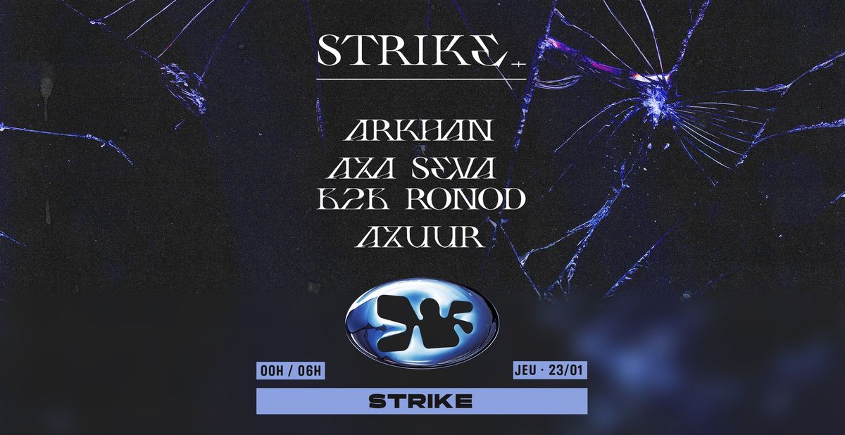 STRIKE | Macadam - Arkhan, Aza seva b2b Ronod, Azuur