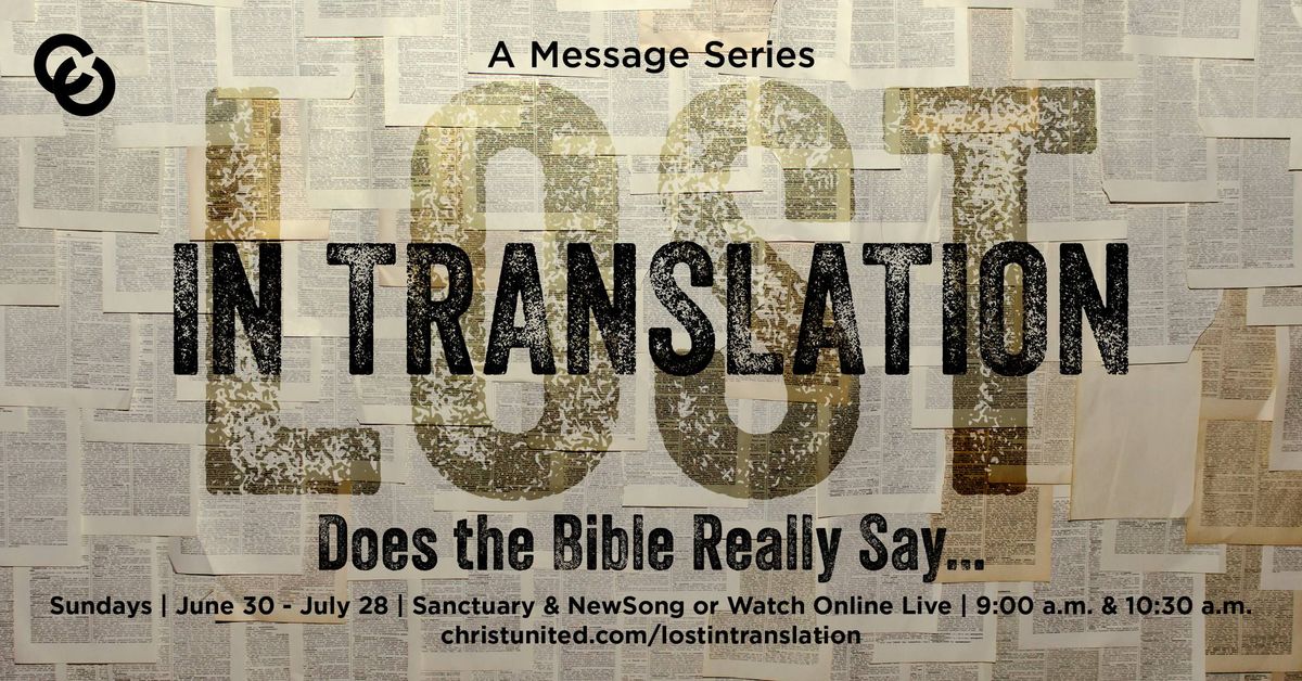 Lost In Translation: Does the Bible Really Say...