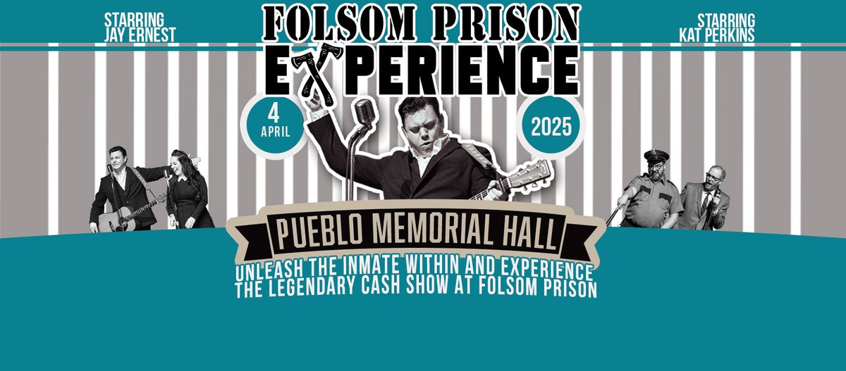 Folsom Prison Experience - Pueblo, Colorado