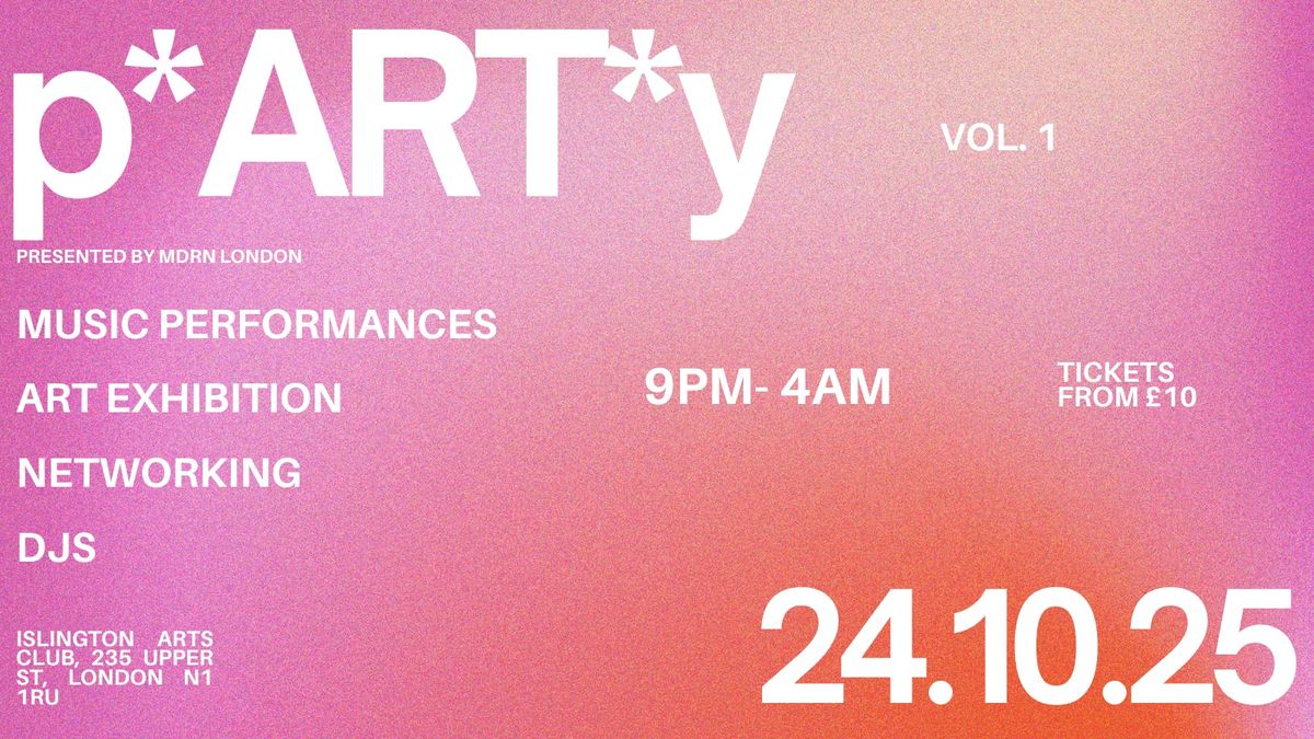 MDRN Presents p*ART*y