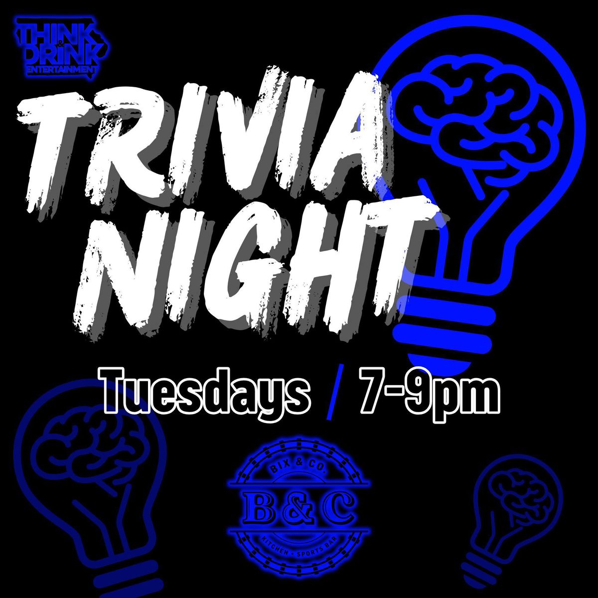 TRIVIA NIGHT @ Bix & Co. (West Des Moines, IA) \/ Tuesdays @ 7pm