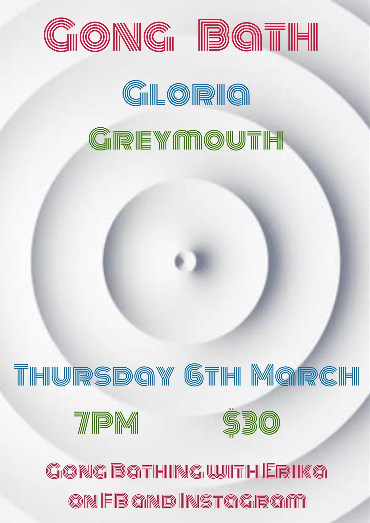 Gong Bath - Gloria - Greymouth