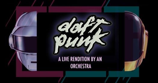 An Orchestral Rendition of Daft Punk: Greatest Hits: Adelaide