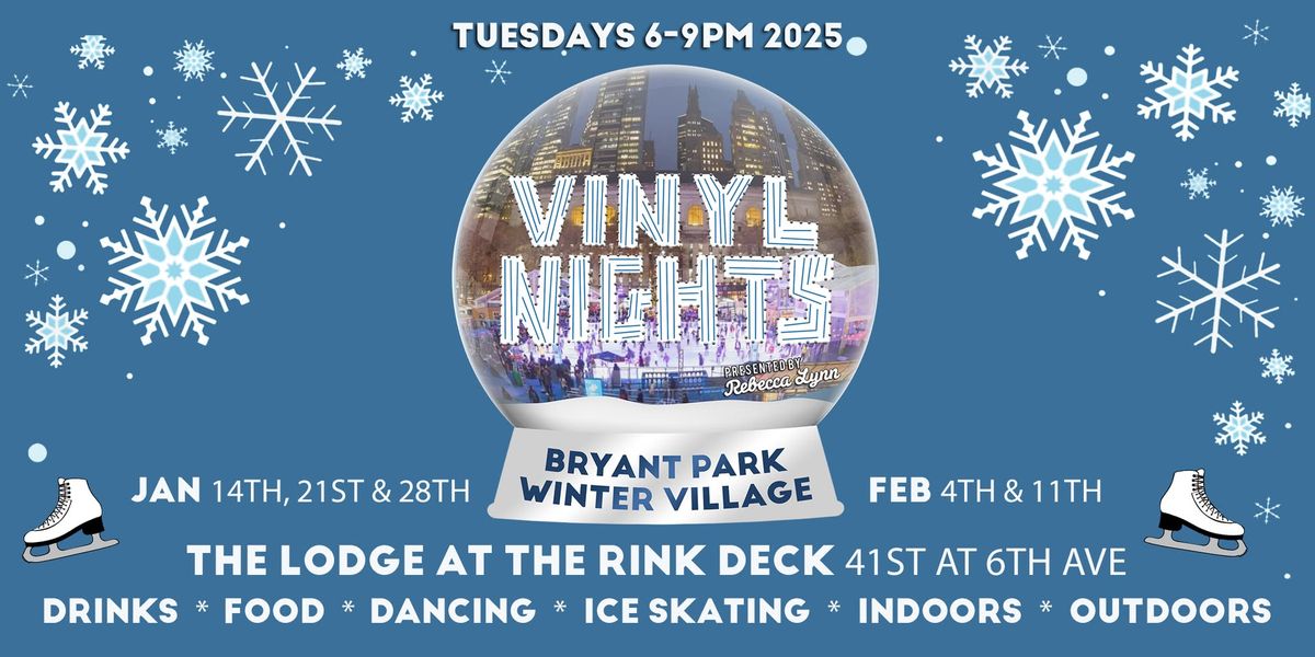 Vinyl Nights Tuesdays at Bryant Park Winter Village