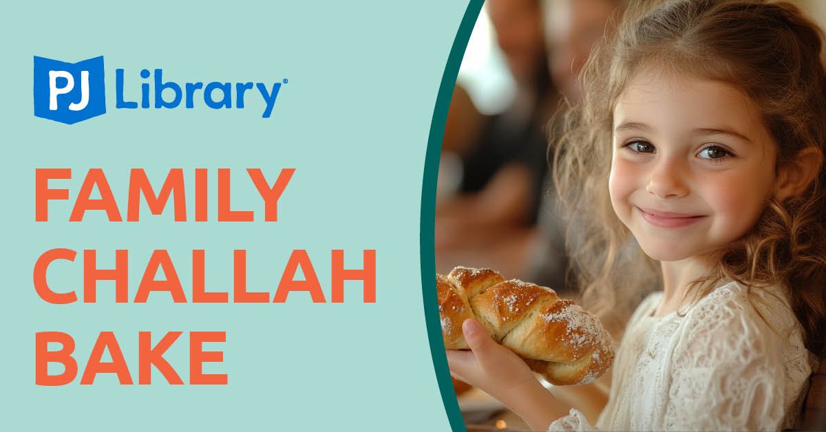 Family Challah Bake with PJ Library