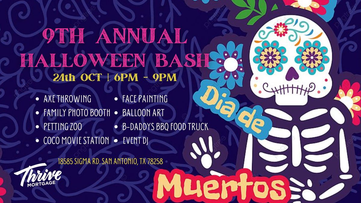 THRIVE MORTGAGE 9th ANNUL HALLOWEEN BASH ** THEME DIA DE LOS MUERTOS!!