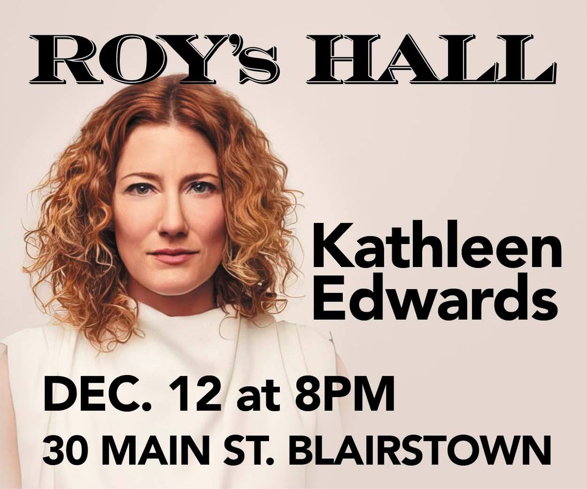 Kathleen Edwards in Concert at Roy's Hall