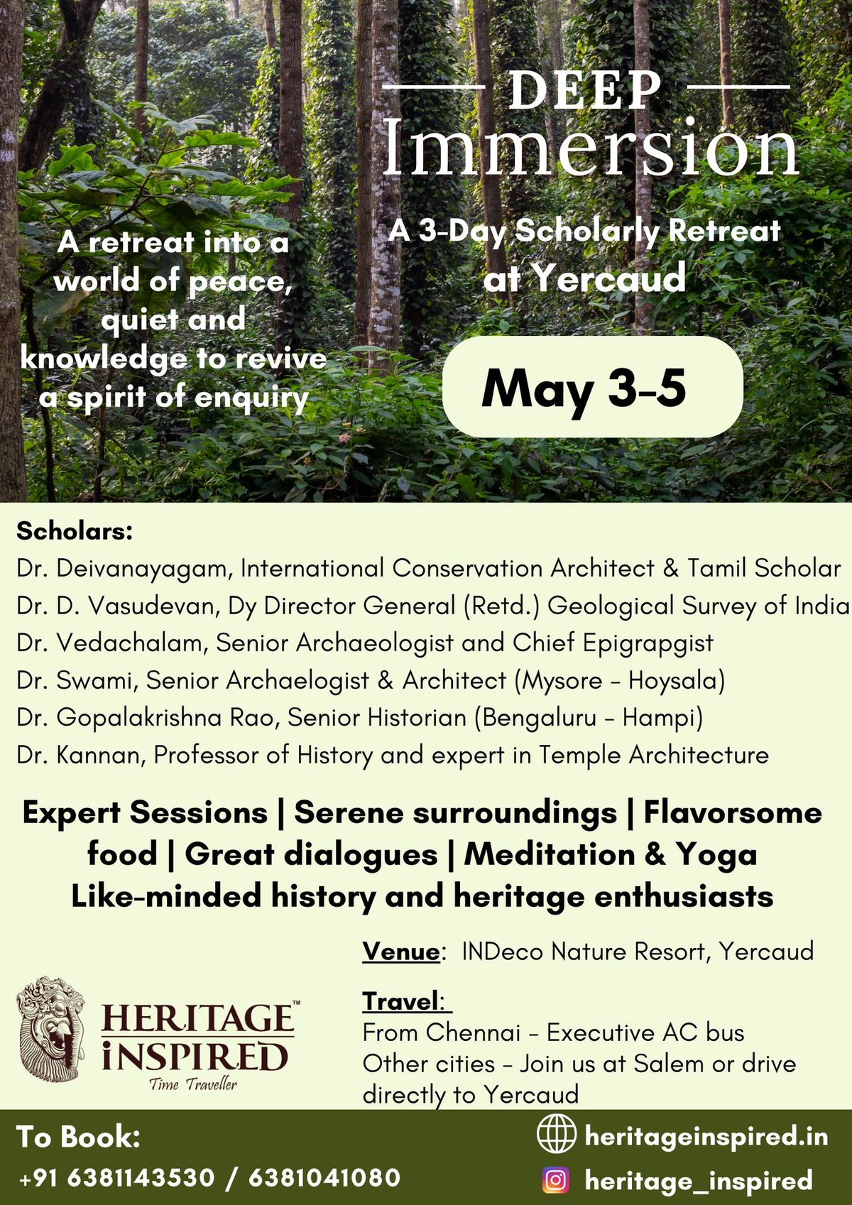 Deep Immersion (A Scholarly Retreat at Yercaud)