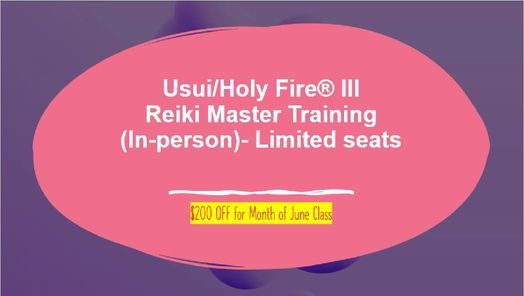 usui-holy-fire-iii-reiki-master-frisco-dallas-texas-4-june-to-6-june